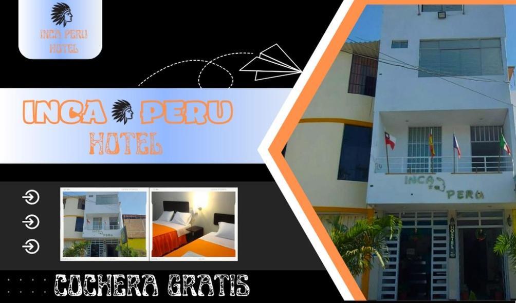 Hotel Inca Peru Piura Eksteriør billede
